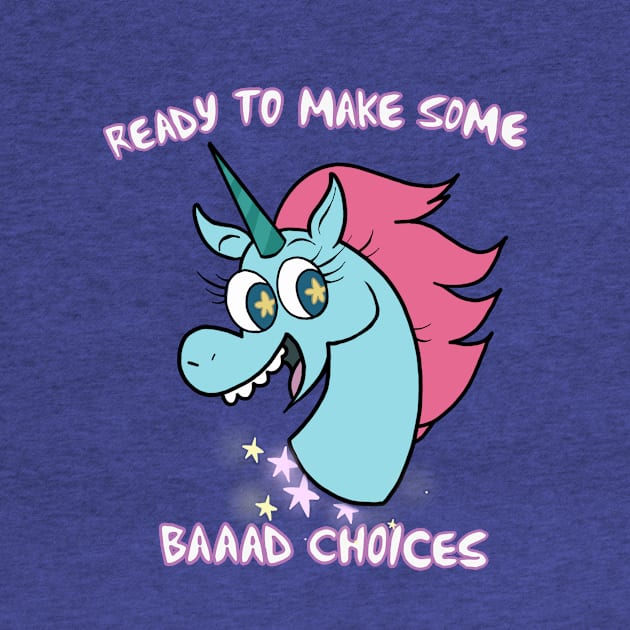 Baaad Choices by LadyTsundere